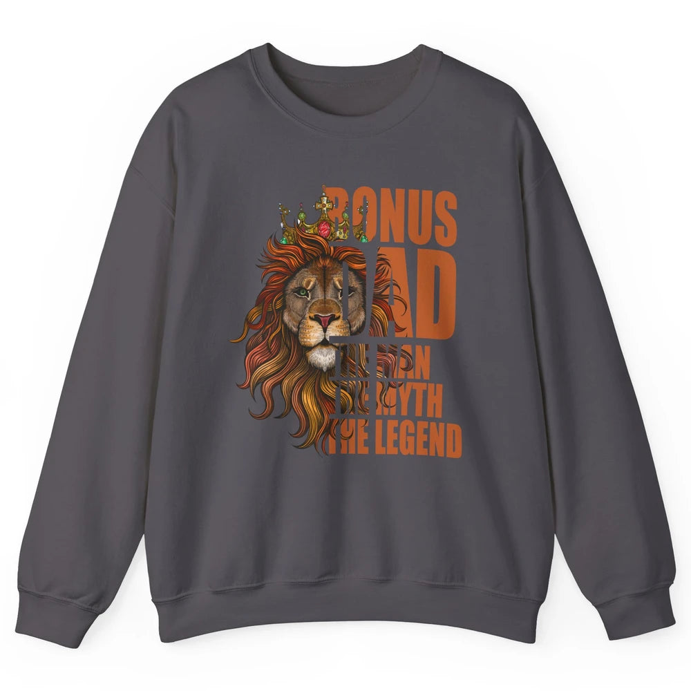 Vintage Lion Bonus Dad The Man The Myth The Legend Dad Gift Unisex Crewneck Sweatshirt