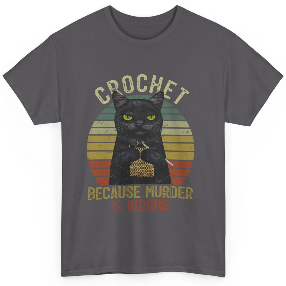 Vintage Black Cat Crochet Because Murder is Wrong Yarning Classic Unisex T-Shirt