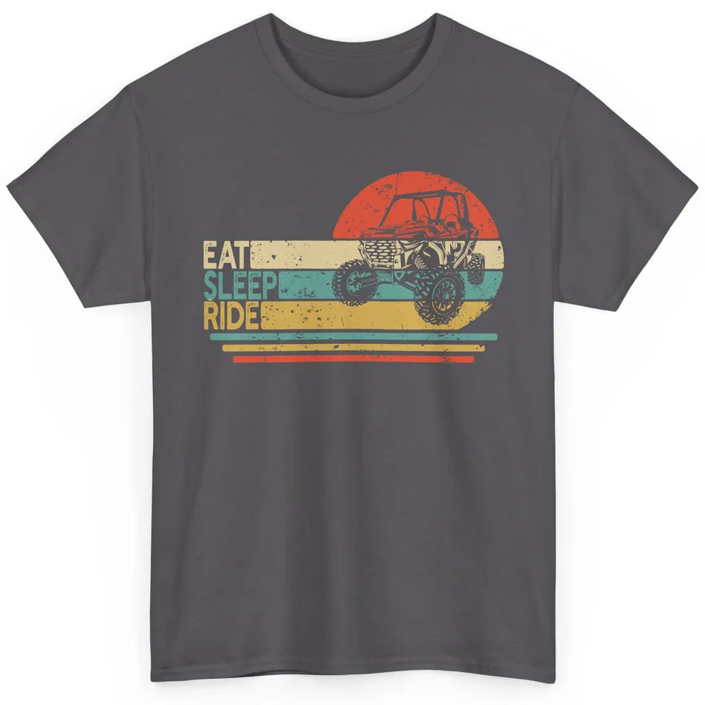 Vintage Eat Sleep Ride XSX Life UTV Offroad Mud Riding Gift Classic Unisex T-Shirt