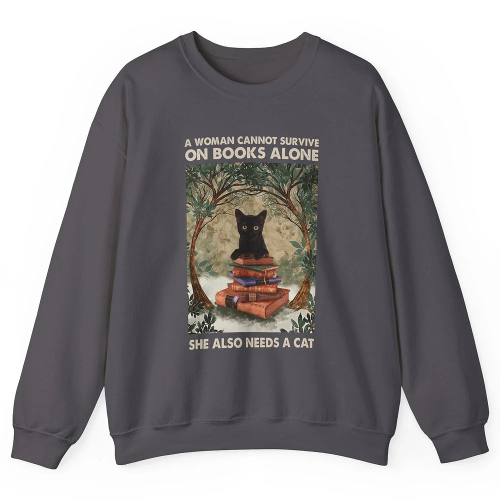 A Woman Cannot Survive On Books Alone She Also Needs A Cat Unisex Crewneck Sweatshirt