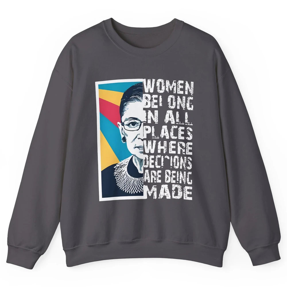 Women Rights Ruth Bader Ginsburg Feminism Support Girl Power Unisex Crewneck Sweatshirt