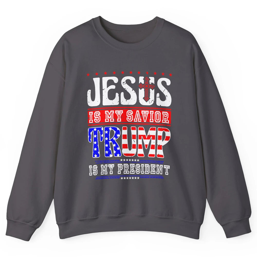 US Flag Jesus Is My Savior Trump Is My President Republican Unisex Crewneck Sweatshirt