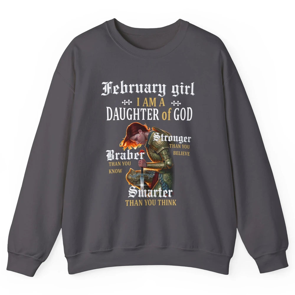 Birthday February Girl I'm A Daughter Of God Birthday Gift Unisex Crewneck Sweatshirt