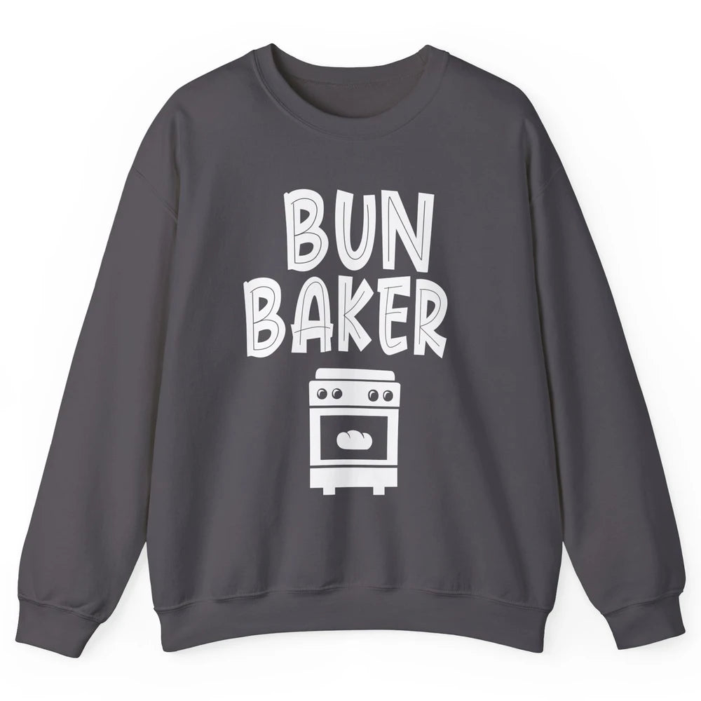 Bun Maker Bun Baker Pregnancy Announcement Baby Reveal Gift Unisex Crewneck Sweatshirt