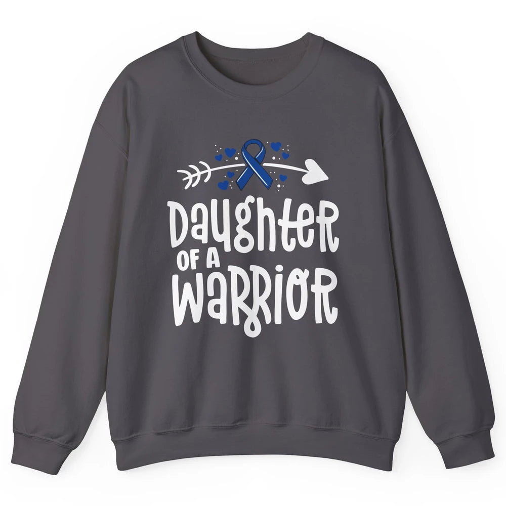 Warrior Daughter Colon Cancer Colorectal Dark Blue Ribbon Unisex Crewneck Sweatshirt