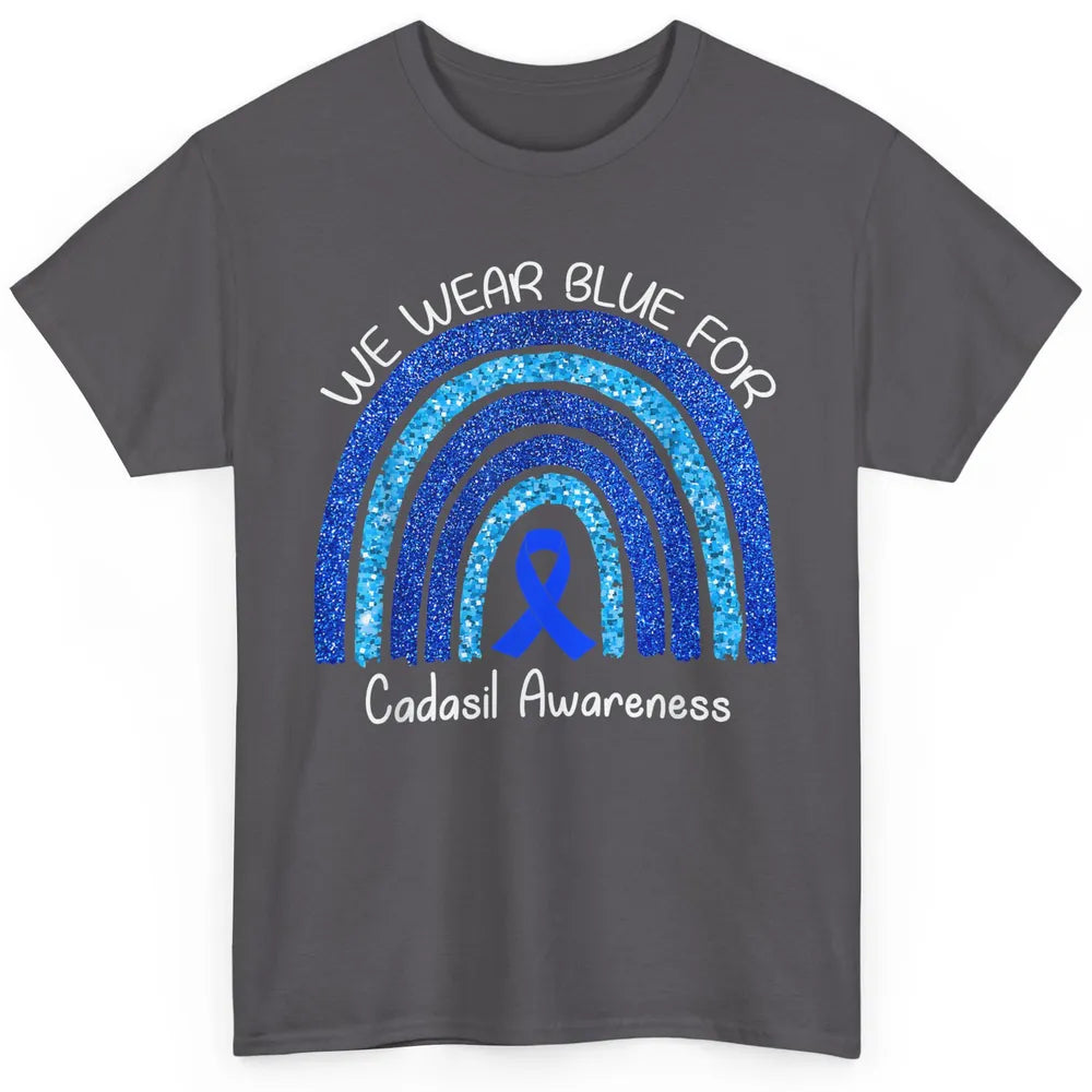 We Wear Blue Rainbow For Cadasil Awareness Month Blue Ribbon Classic Unisex T-Shirt