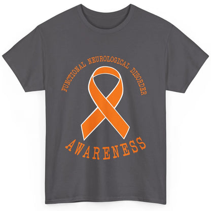 Functional Neurological Disorder Awareness FND Orange Ribbon Classic Unisex T-Shirt