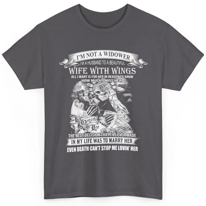 Wife In Heaven I'm Not A Widower Guardian Angel Wife Classic Unisex T-Shirt