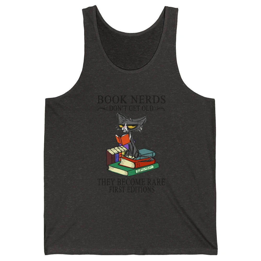 Cat Book Nerds Don't Get Old They Become Rare Reading Lovers Unisex Jersey Tank