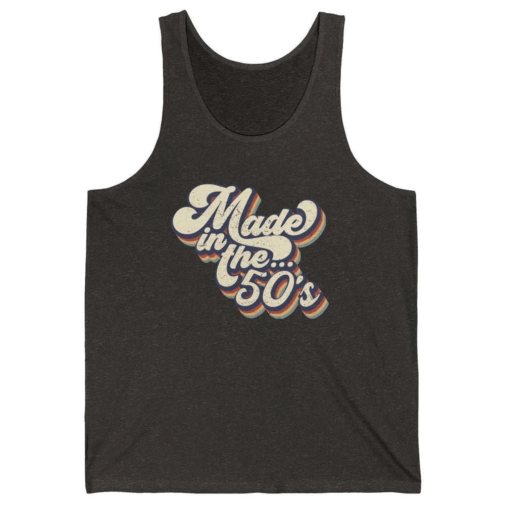 Retro Vintage Made In The 50's 1950s Born Birthday 50s Born Unisex Jersey Tank