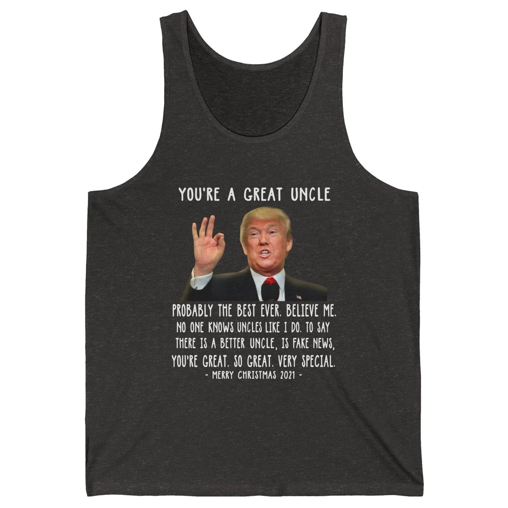 Funny Trump Speech Great Uncle Merry Christmas Uncle Gift Unisex Jersey Tank