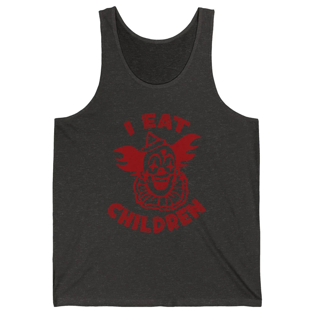 Scary Clown I Eat Children Horror Clown Halloween Costume Unisex Jersey Tank