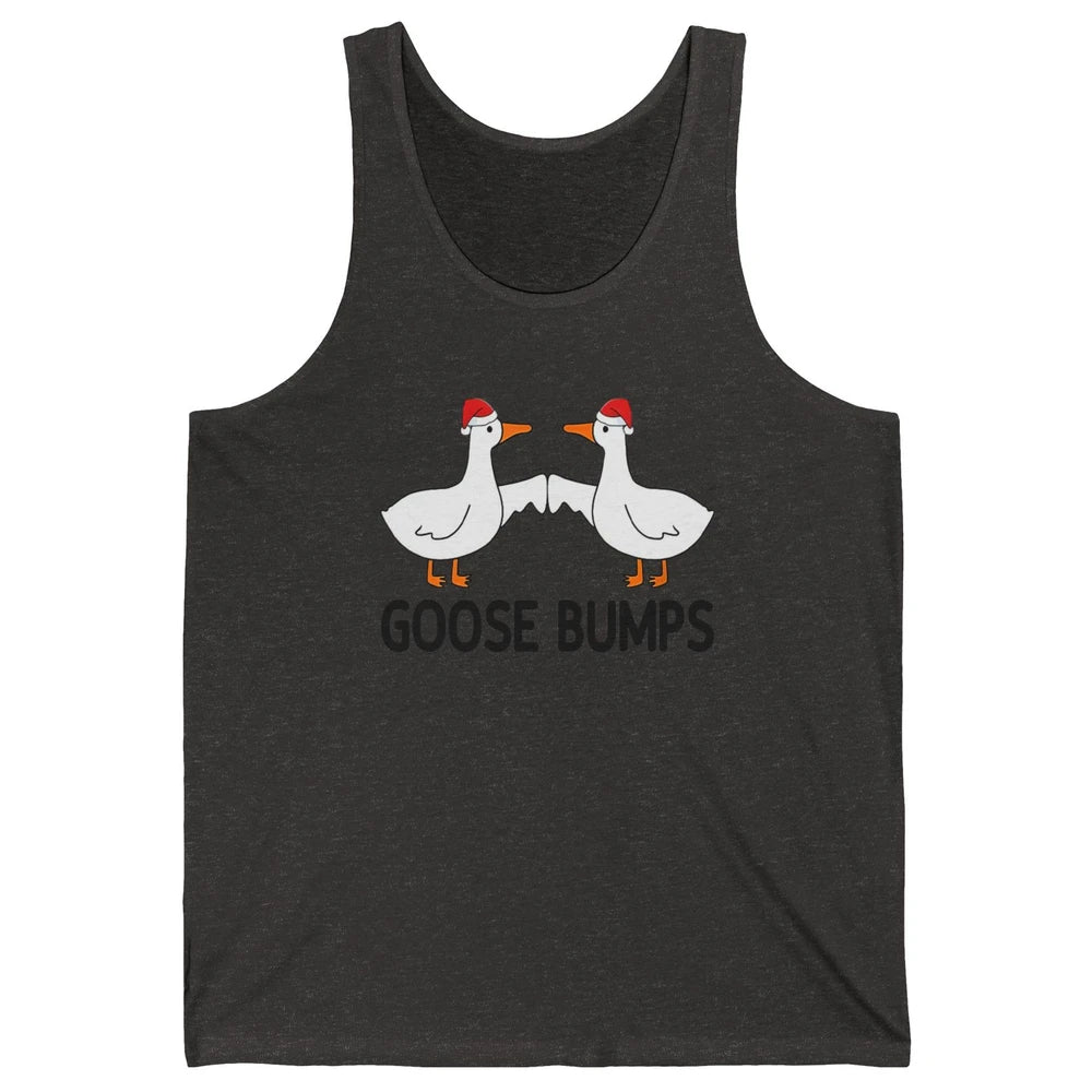 Funny Silly Goose Christmas Santa Goosebumps Winter Holiday Unisex Jersey Tank