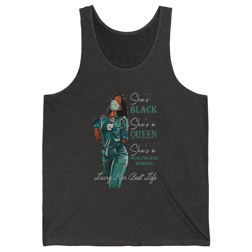 Black Healthcare Worker Proud Nurse Black Queen Pride Gift Unisex Jersey Tank