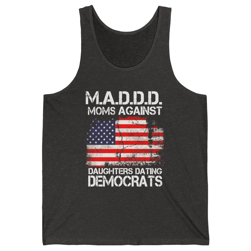 US Flag M.A.D.D.D Moms Against Daughters Dating Democrats Unisex Jersey Tank