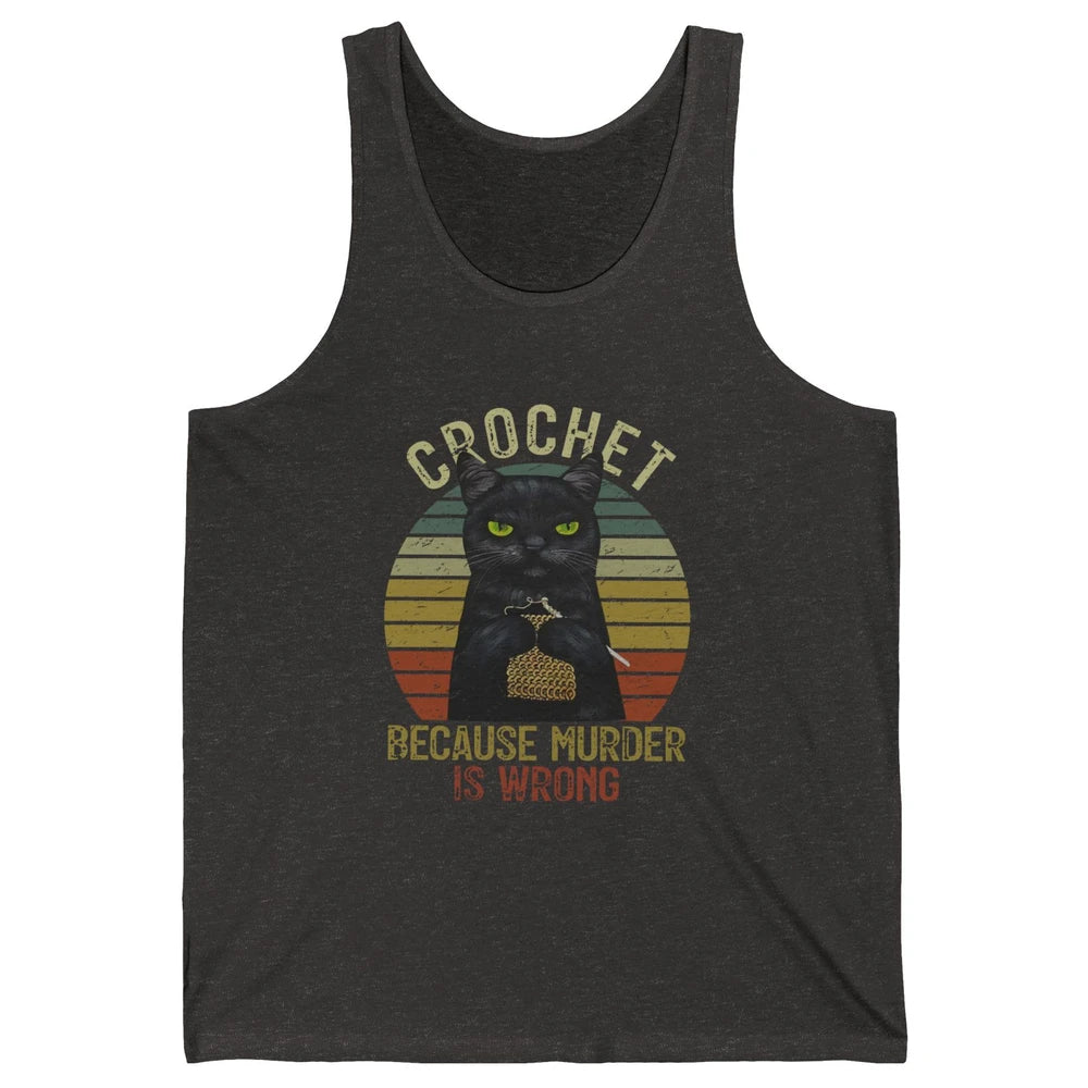 Vintage Black Cat Crochet Because Murder is Wrong Yarning Unisex Jersey Tank