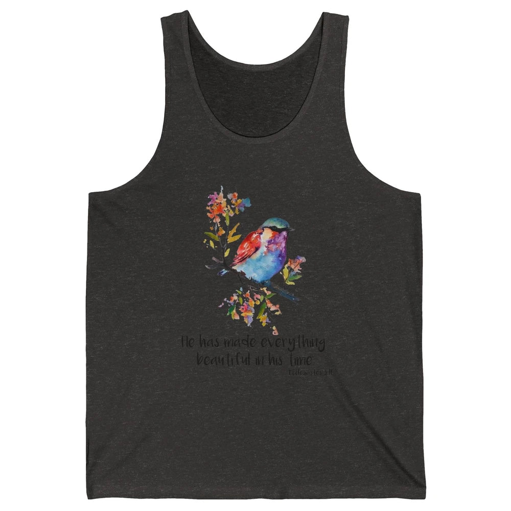 Bird Christian He Has Made Everything Beautiful Bible Verse Unisex Jersey Tank