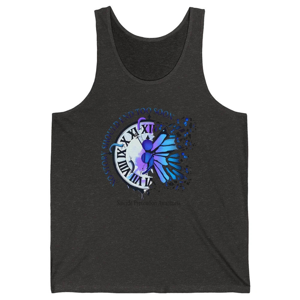 Suicide Prevention Butterfly No Story Should End Too Soon Unisex Jersey Tank