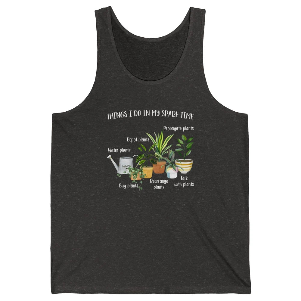 Things I Do In Spare Time Floral Plants Mom Botanical Garden Unisex Jersey Tank