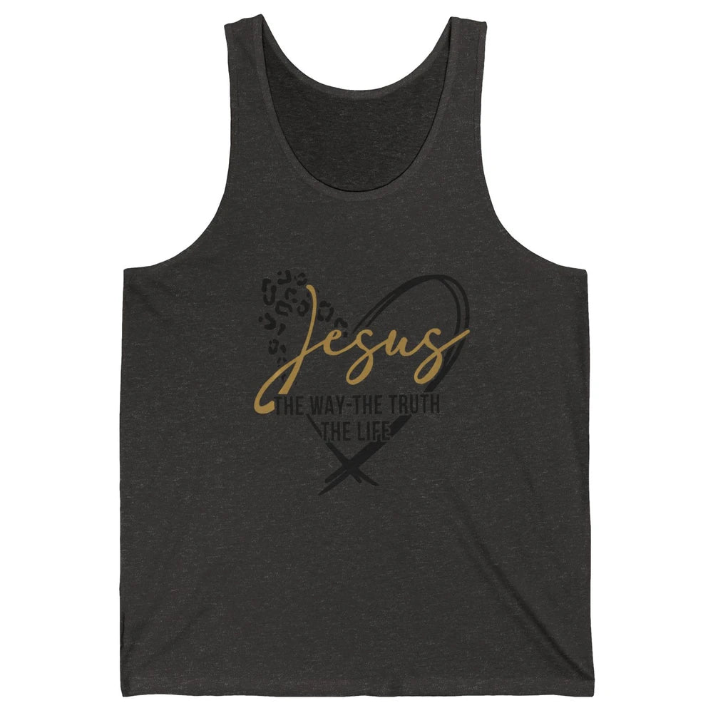 Way Truth Life Bible Verse Christian Jesus God Leopard Heart Unisex Jersey Tank