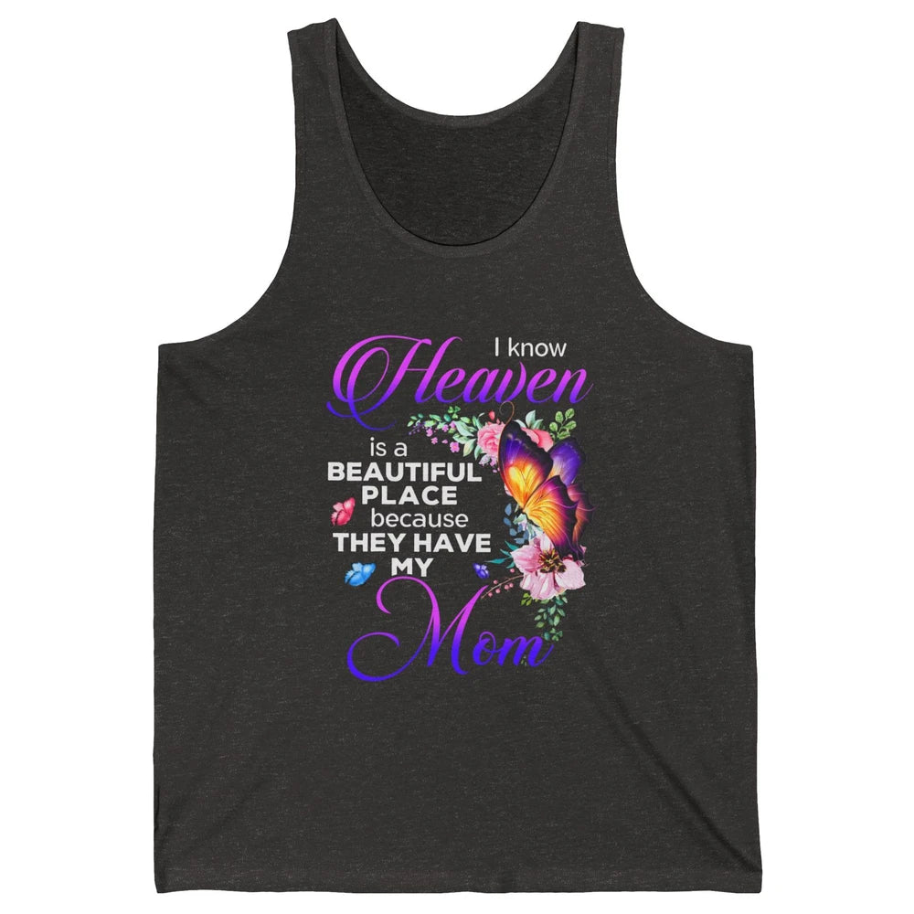 Butterfly Heaven's Beautiful They Have My Mom Guardian Angel Unisex Jersey Tank