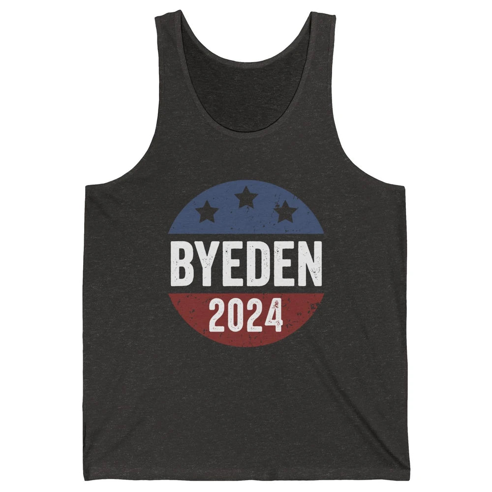 Bye Den 2024 Byeden Button Funny Anti Joe Biden Vote Trump Unisex Jersey Tank