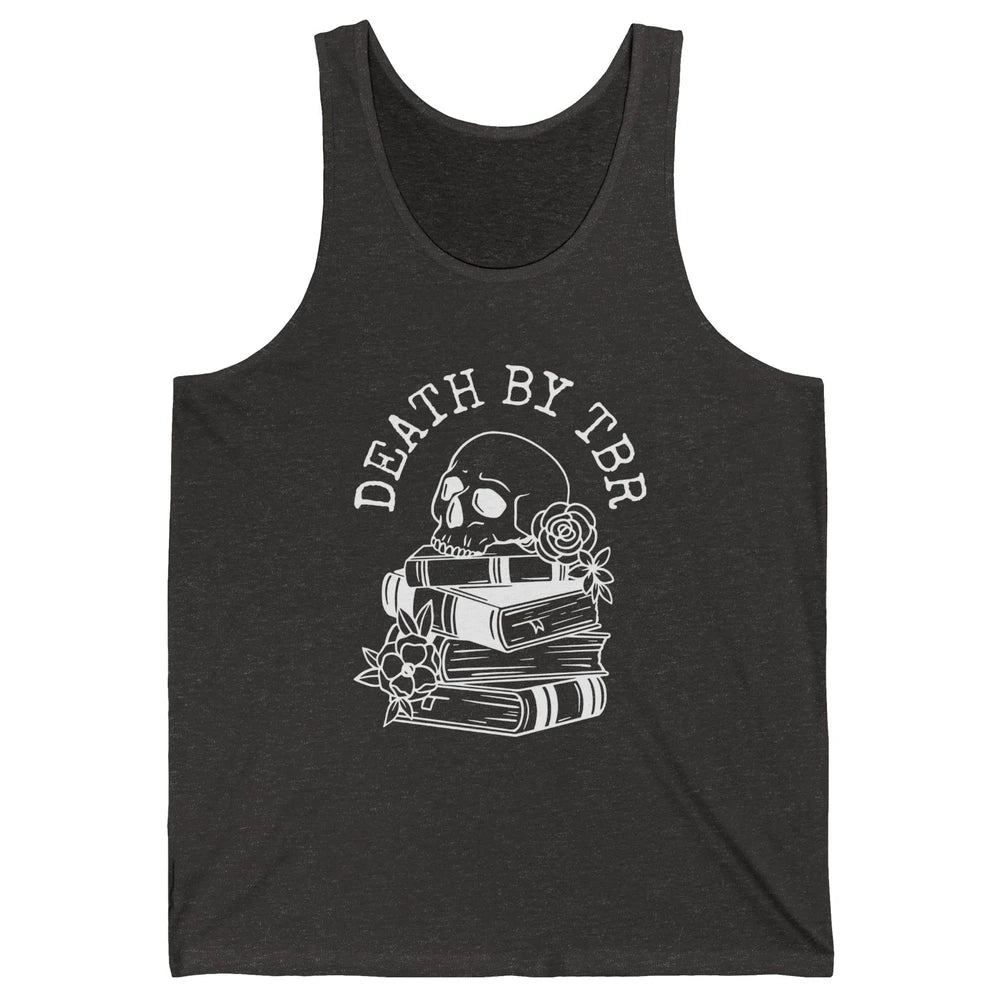 Retro Skull Books Death By TBR Book Reading Lovers Librarian Unisex Jersey Tank