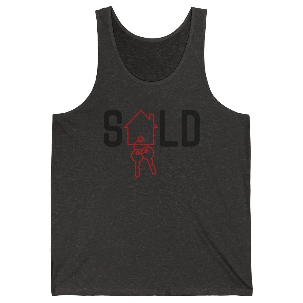 Sold House Hunting Realtor Real Estate Life House Investment Unisex Jersey Tank