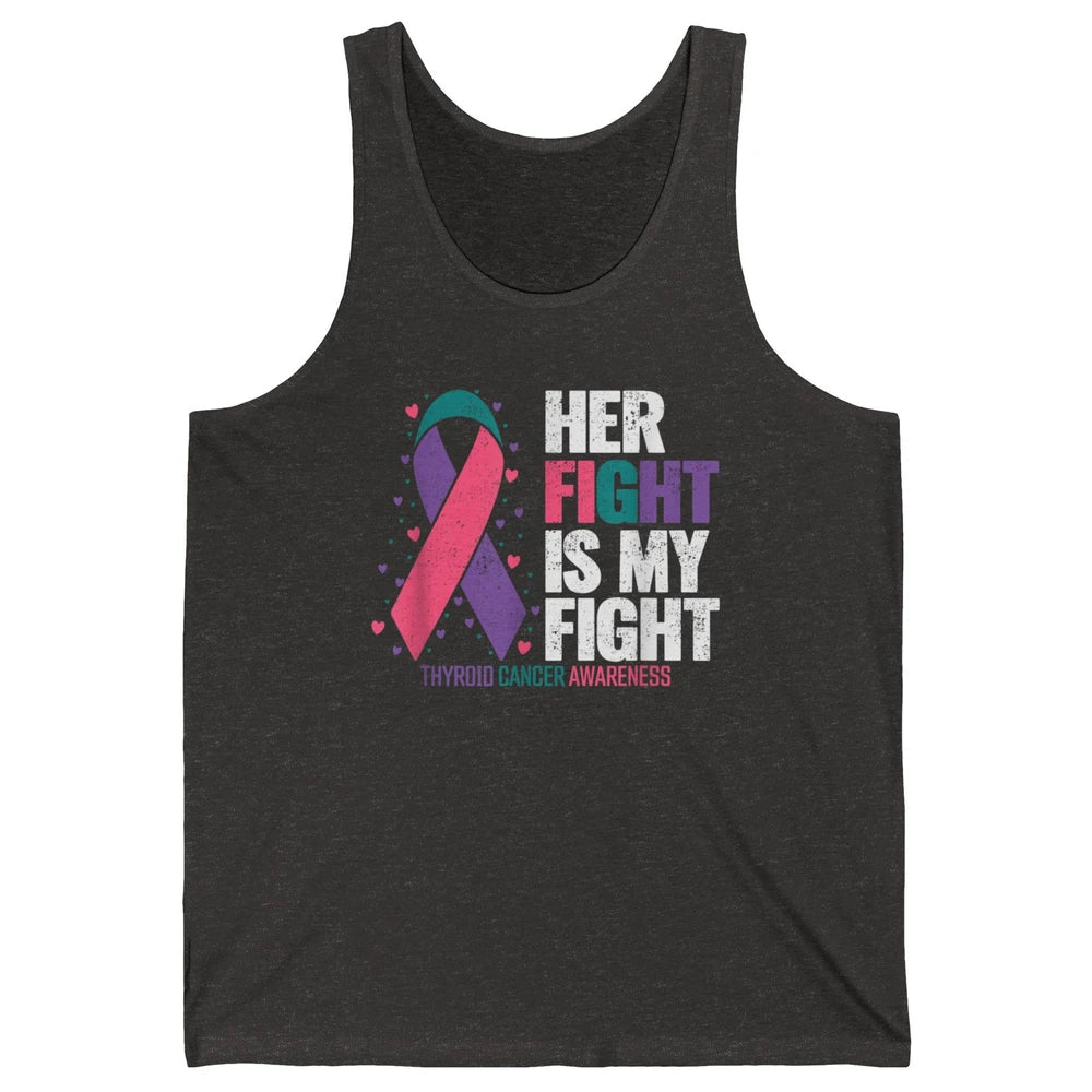 Thyroid Cancer Awareness Her Fight My Fight Warrior Support Unisex Jersey Tank