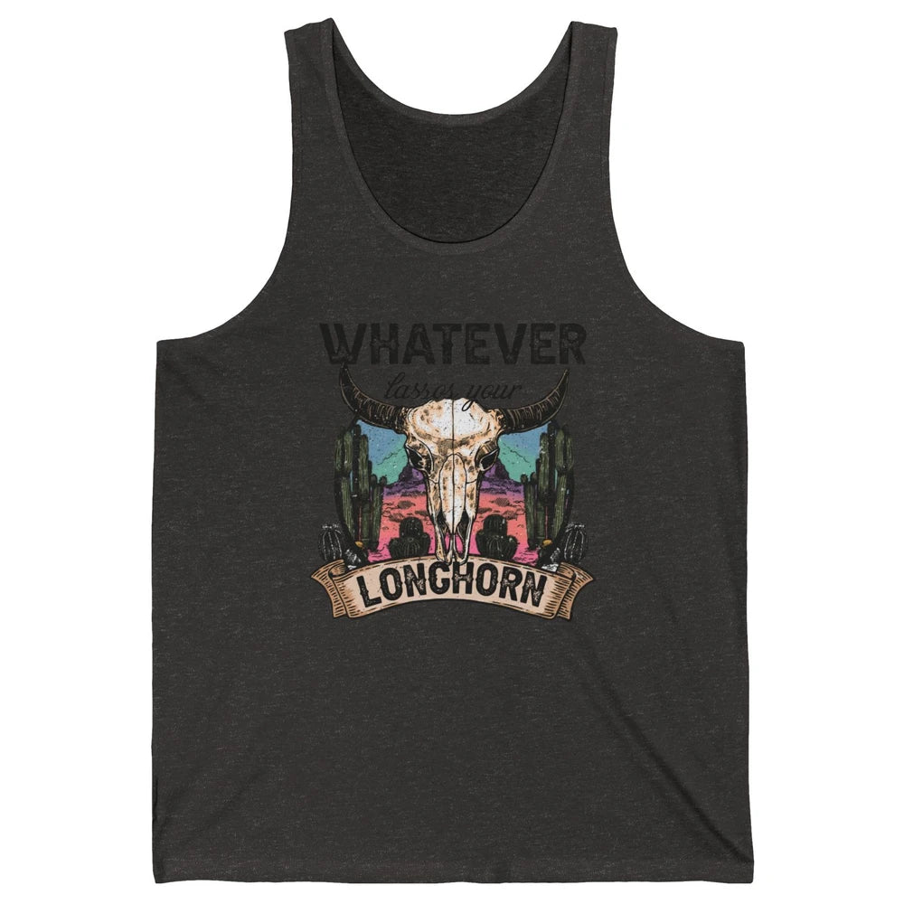 Boho Bull Skull Desert Whatever Lassos Your Longhorn Western Unisex Jersey Tank