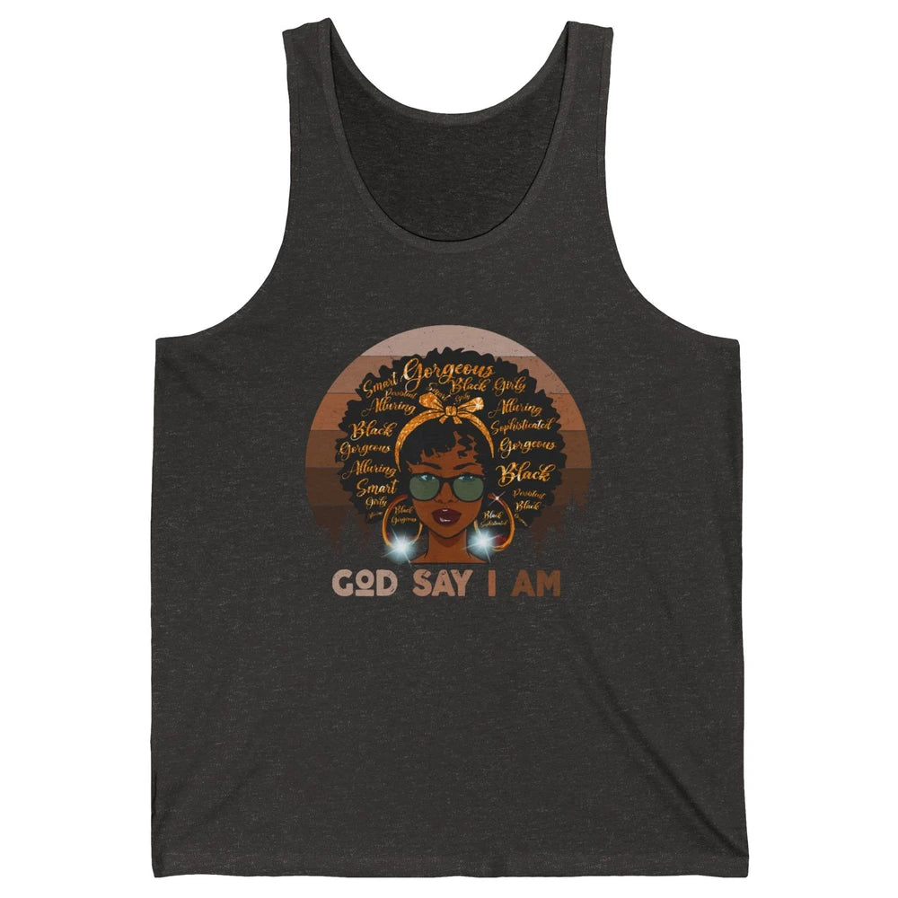 Black Woman God Say I Am African American Lady Black Melanin Unisex Jersey Tank