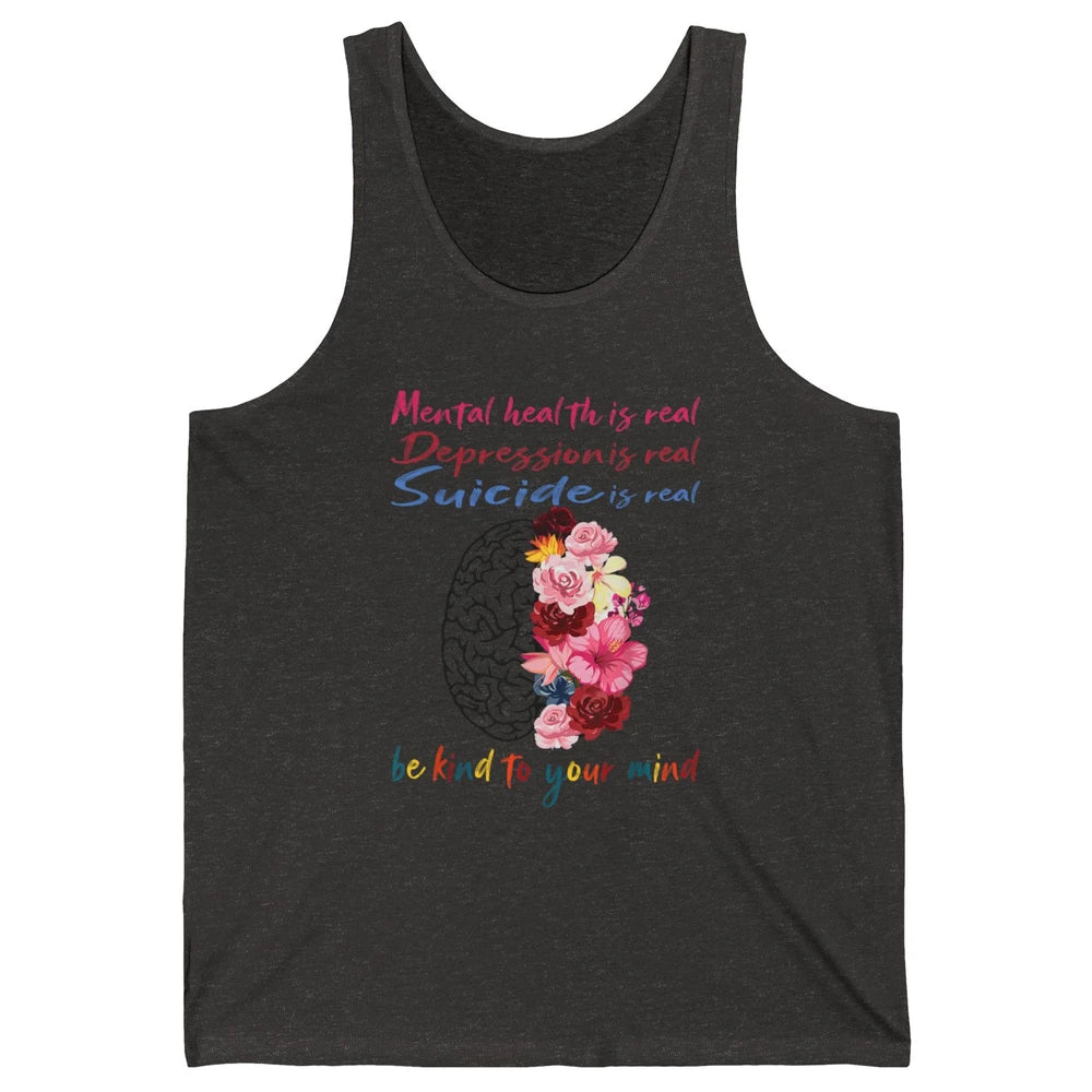 Be Kind To Your Mind Floral Brain Mental Health Awareness Unisex Jersey Tank