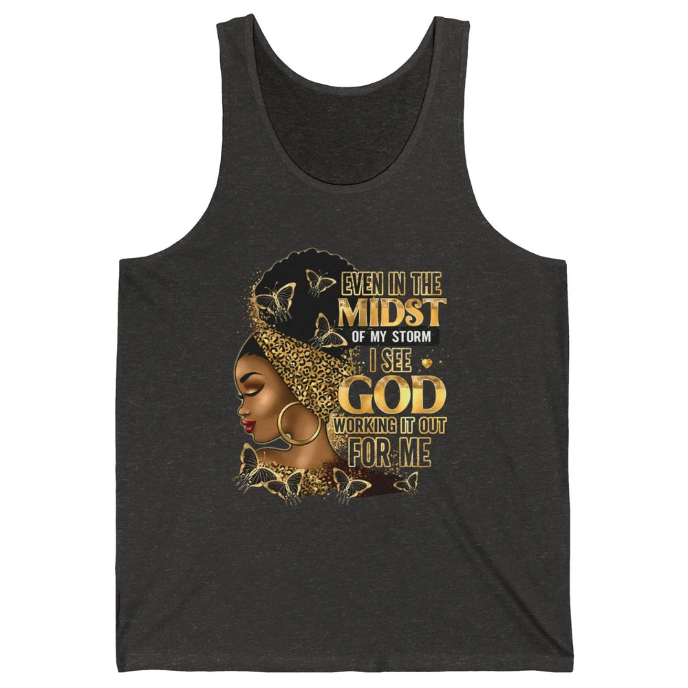 Black Girl Even In The Midst Of Storm I See God Religious Unisex Jersey Tank