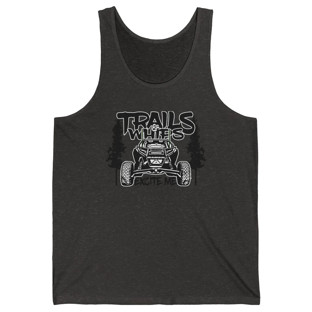 Trails and Whips Excite Me RZR SXS Offroad Riding Life Gift Unisex Jersey Tank