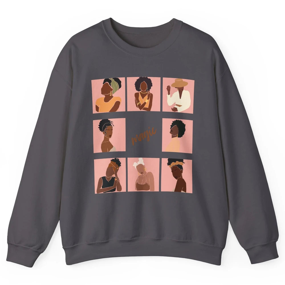 Black Girl Magic Melanin Queen Afro Girl Black History Month Unisex Crewneck Sweatshirt