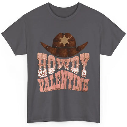 Cowboy Hat Howdy Valentines Day Love Cowgirl Western Country Classic Unisex T-Shirt