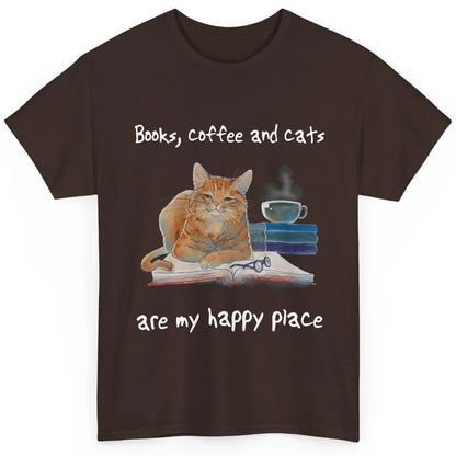 Books Coffee And Cats Are My Happy Place Cat Coffee Book Classic Unisex T-Shirt