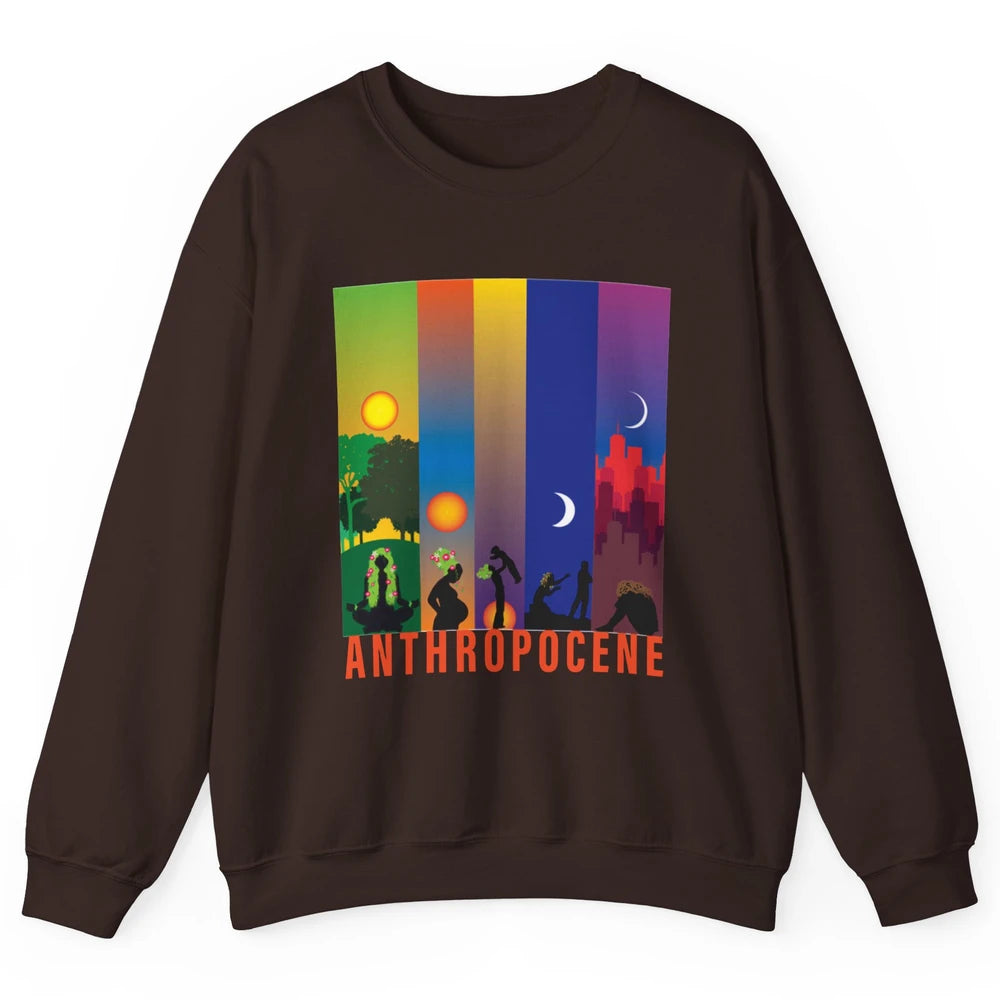 Anthropocene Mother Earth Evolution Earth Day Awareness Unisex Crewneck Sweatshirt