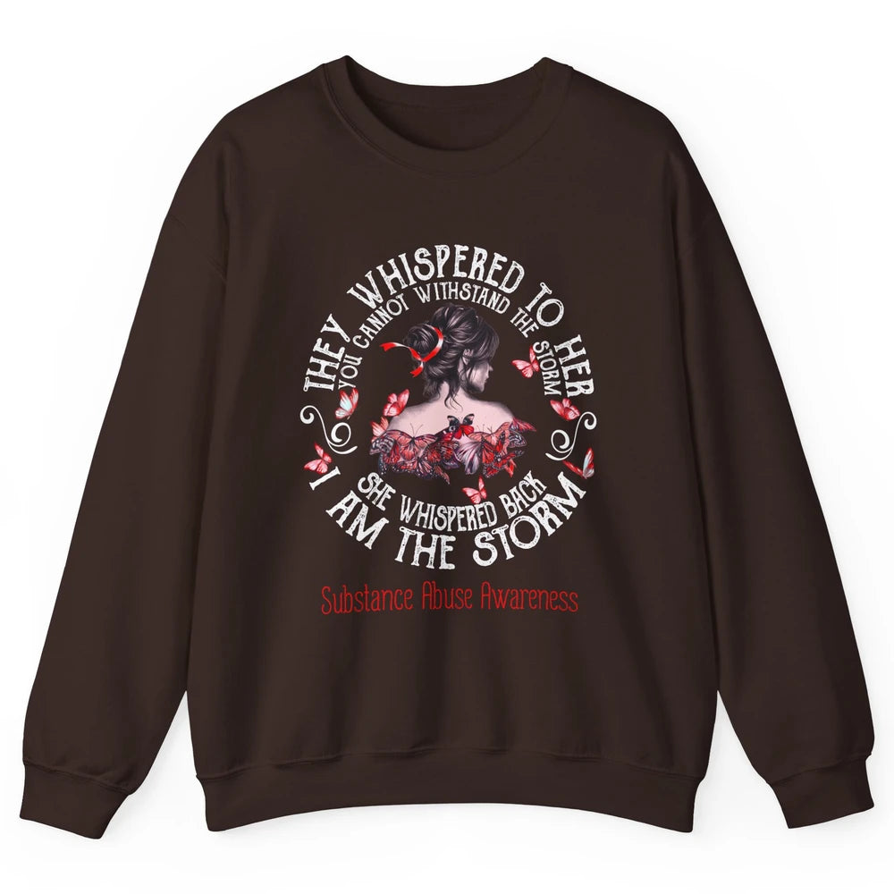 The Storm Substance Abuse Awareness Red Woman Appreciation Unisex Crewneck Sweatshirt