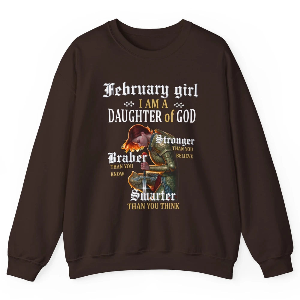 Birthday February Girl I'm A Daughter Of God Birthday Gift Unisex Crewneck Sweatshirt