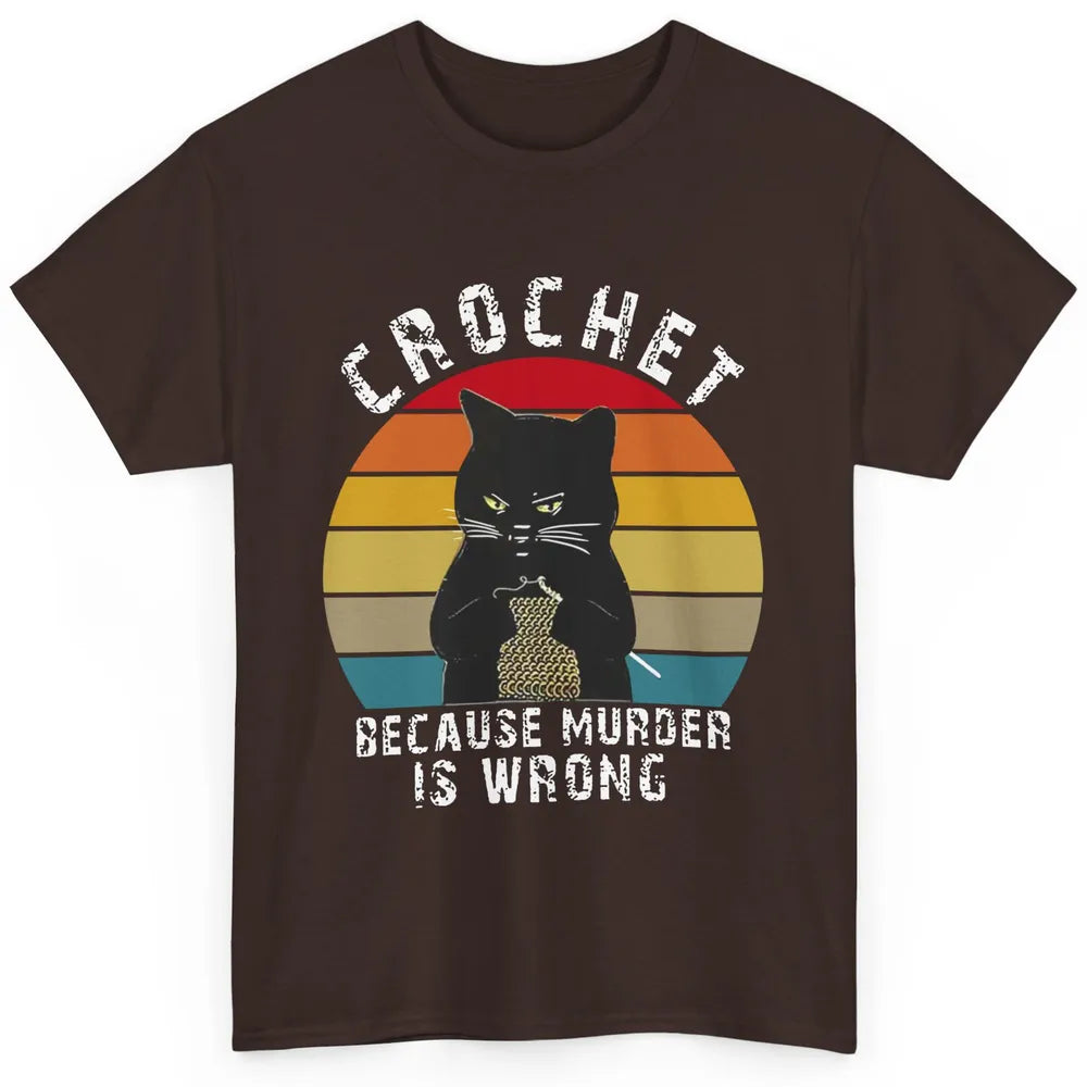 Vintage Black Cat Crochet Because Murder Is Wrong Crocheting Classic Unisex T-Shirt