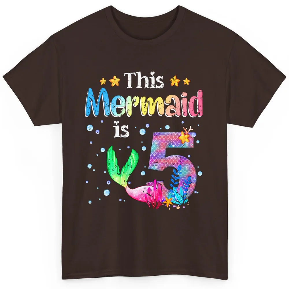 This Mermaid Is 5 Years Old 5th Birthday Boy Girl Gift Classic Unisex T-Shirt