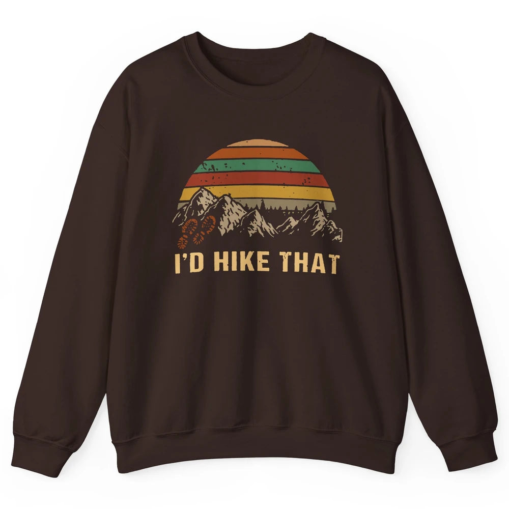 Vintage Mountain Hiking Boots I'd Hike That Adventure Hikers Unisex Crewneck Sweatshirt