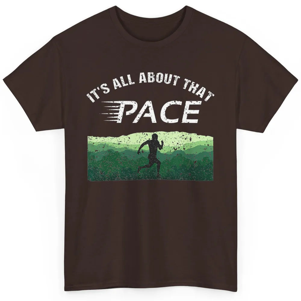 All About That Pace Summit Running Marathon Runner Vintage Classic Unisex T-Shirt