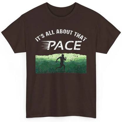 All About That Pace Summit Running Marathon Runner Vintage Classic Unisex T-Shirt