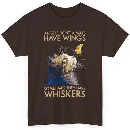 Angels Don't Always Have Wings Sometimes They Have Whiskers Classic Unisex T-Shirt