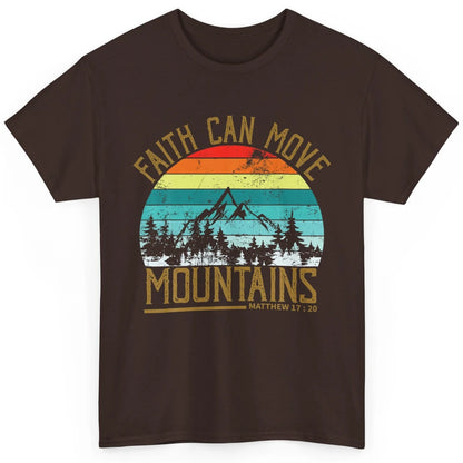 Faith Can Move Mountains Bible Religious God Jesus Christian Classic Unisex T-Shirt