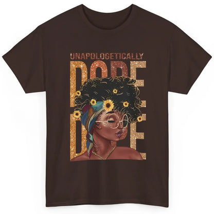 Unapologetically Dope Black Girl Black Pride Afro American Classic Unisex T-Shirt