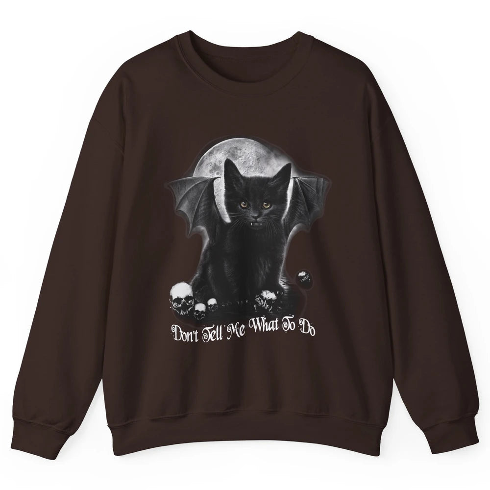 Black Cat Witch Don't Tell Me What To Do Halloween Costume Unisex Crewneck Sweatshirt