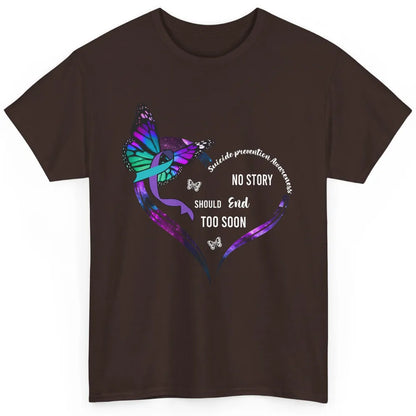 Suicide Prevention Butterflies No Story Should End Too Soon Classic Unisex T-Shirt